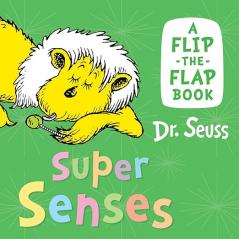 SUPER SENSES: A flip-the-flap book