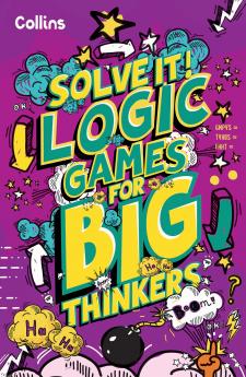 Solve It — LOGIC GAMES FOR BIG THINKERS