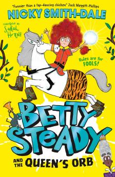 BETTY STEADY (2) — BETTY STEADY AND THE QUEEN’S ORB