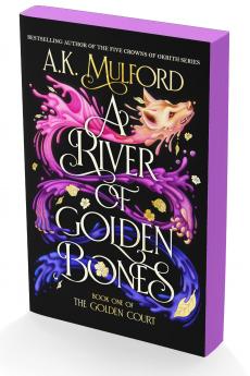 The Golden Court (1) — A RIVER OF GOLDEN BONES