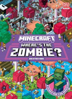 MINECRAFT WHERE’S THE ZOMBIE?: Search and Find Adventure