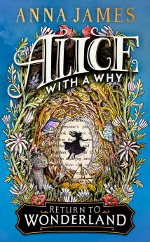 Alice With a Why : Return To WonderLand