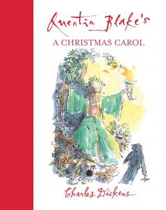 QUENTIN BLAKE'S A CHRISTMAS CAROL