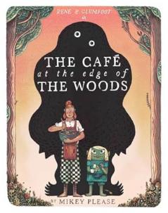THE CAF» AT THE EDGE OF THE WOODS