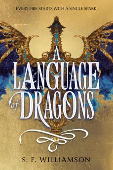 A LANGUAGE OF DRAGONS