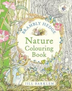 BRAMBLY HEDGE: NATURE COLOURING BOOK