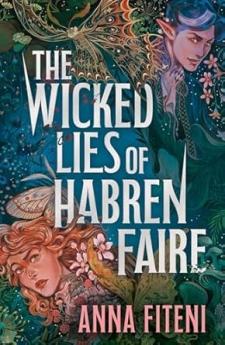 The Wicked Lies Of Habren Faire