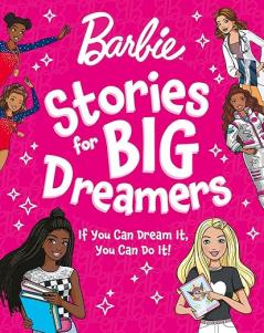BARBIE STORIES FOR BIG DREAMERS TREASURY