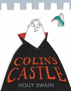 COLIN’S CASTLE
