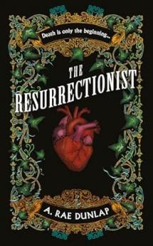 THE RESURRECTIONIST