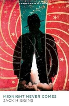 PAUL CHAVASSE SERIES (4) — MIDNIGHT NEVER COMES