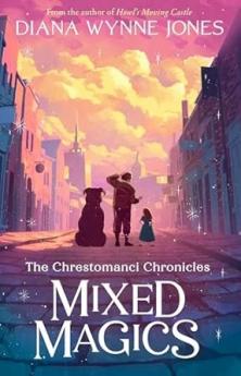 THE CHRESTOMANCI SERIES (5) — MIXED MAGICS