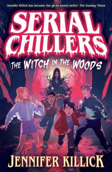 SERIAL CHILLERS: THE WITCH IN THE WOODS