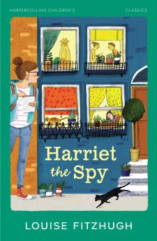 Harriet the Spy : HarperCollins Children’s Classics
