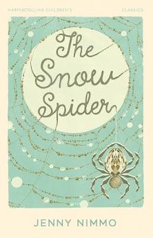 HarperCollins Children’s Classics — THE SNOW SPIDER