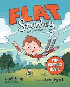 FLAT STANLEY — FLAT STANLEY: THE GRAPHIC NOVEL: HIS ORIGINAL
