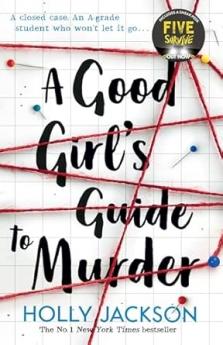 A GOOD GIRL’S GUIDE TO MURDER (1) — A GOOD GIRL'S GUIDE TO M