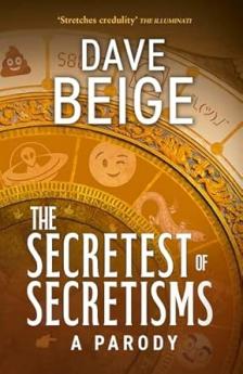 THE SECRETEST OF SECRETISMS