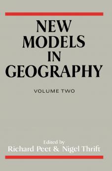 New Models in Geography - Vol 2
