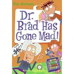 MY WEIRD SCHOOL DAZE 7: Dr. BRAD HAS GONE MAD!