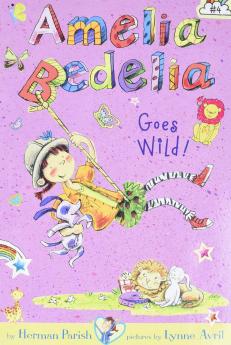 AMELIA BEDELIA GOES WILD] - CHAPTER BOOK #4: