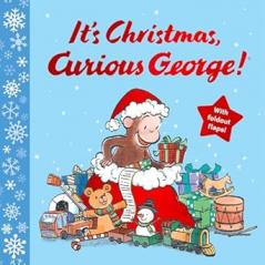 IT’S CHRISTMAS CURIOUS GEORGE]