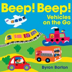 BEEP] BEEP] VEHICLES ON THE GO