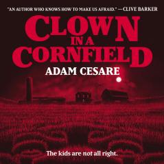 CLOWN IN A CORNFIELD MOVIE TIE-IN EDITION