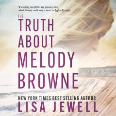 The Truth About Melody Browne: From the number one bestselling author of The Family Upstairs