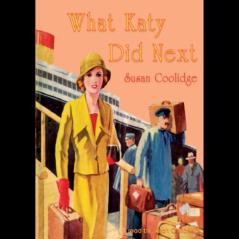 What Katy Did Next (Puffin Classics)