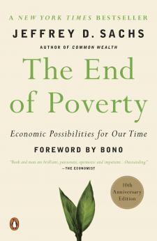 End of Poverty : How We Can Make It Happ