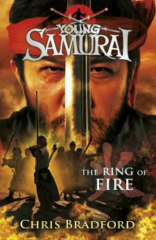 The Ring of Fire (Young Samurai Book 6)