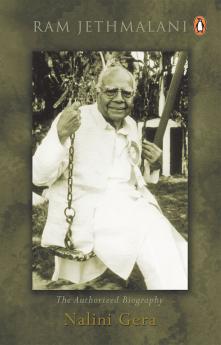 Ram Jethmalani : The Authorized Biograph