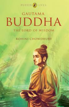 Puffin Lives: Gautama Buddha