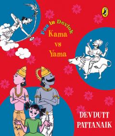 Fun In Devlok: Kama vs Yama
