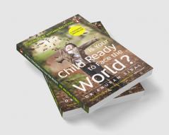 Is Your Child Ready to Face the World?