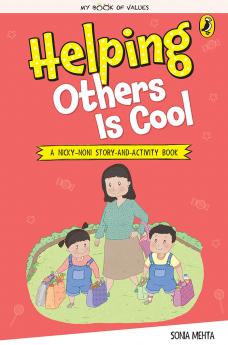 Helping Others Is Cool (My Book of Values)