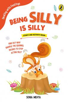 Dealing with Feelings: Being Silly is Silly