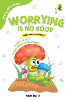 Worrying Is No Good