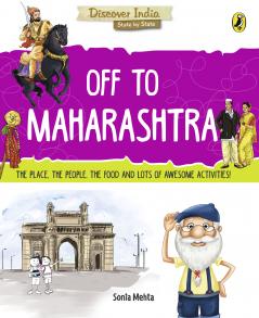 Discover India: Off to Maharashtra [Paperback] Mehta Sonia