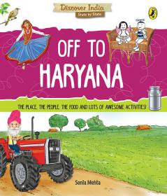 Discover India: Off to Haryana