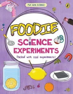 FWS Series: Foodie Science Experiments