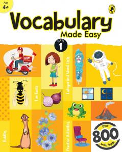 Vocabulary Made Easy Level 1: Fun Interactive English Vocab Builder Activity & Practice Book with Pictures for Kids 4+ Collection of 800+ Everyday Words Fun Facts Riddles for Children Grade 1