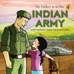 My Father is in the Indian Army
