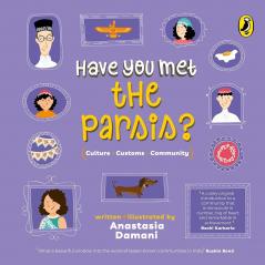 Have You Met the Parsis? (Have You Met Series)