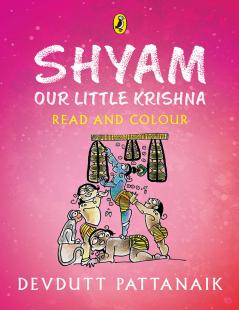 Shyam Our Little Krishna (Read and Colour)