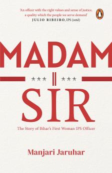 Madam Sir: The Story Of Bihar's First La