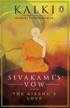 Sivakami's Vow: The Bikshu's Love