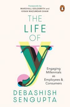 The Life of Y: Engaging Millennials as Employees and Consumers