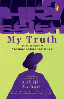 My Truth: Chronicles Series Of Non-fiction Translations